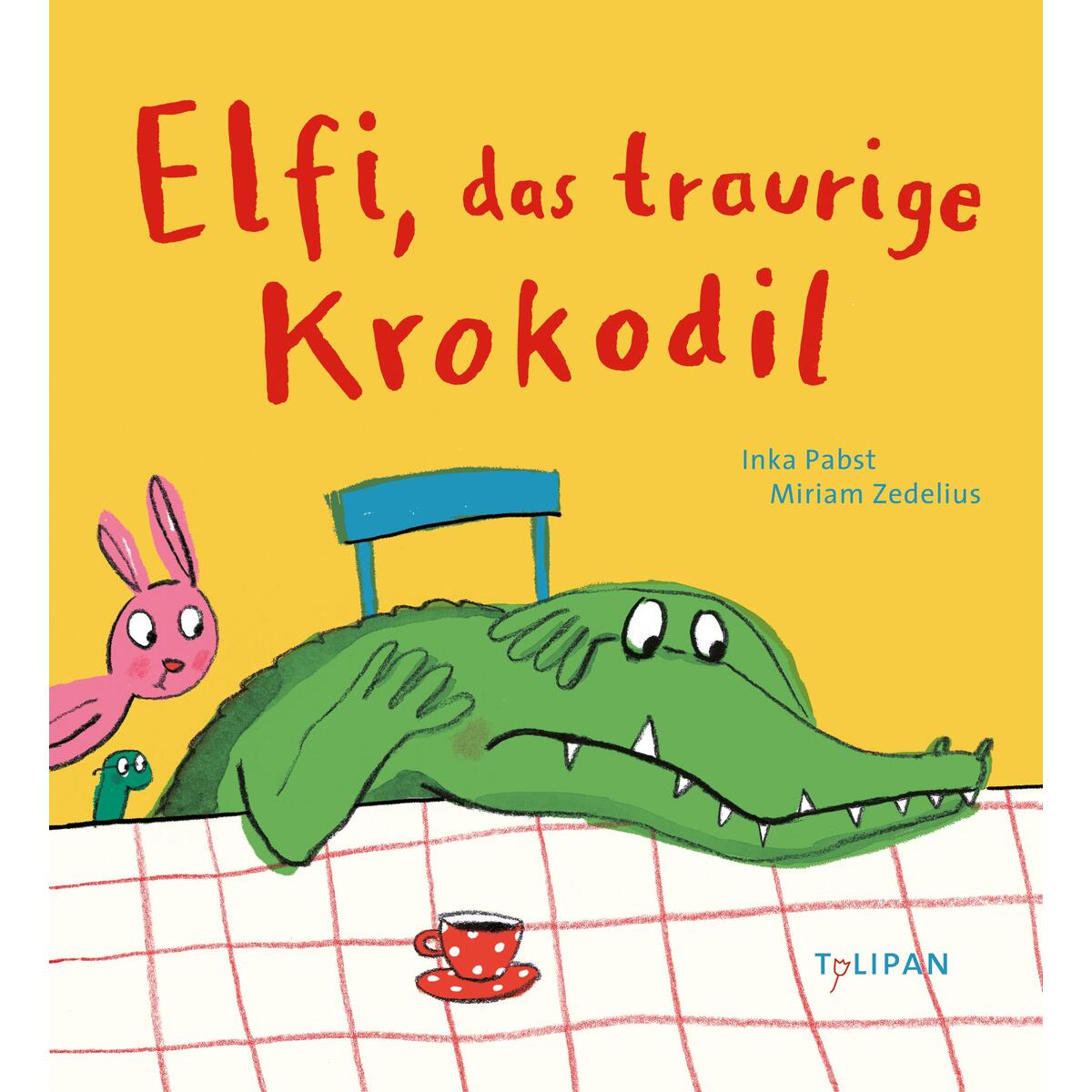 Elfi, das traurige Krokodil von Tulipan Verlag