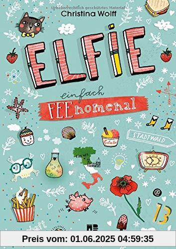 Elfie – Einfach feenomenal