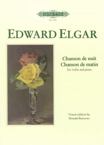 Elgar: Chanson de Matin & Chanson de Nuit (Violin & Piano) Urtext