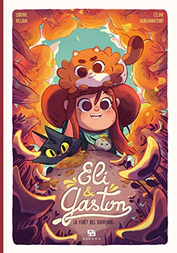Eli & Gaston - La Forêt des souvenirs von ANKAMA