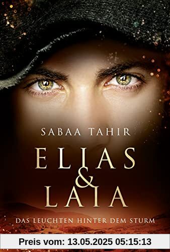 Elias & Laia - Das Leuchten hinter dem Sturm: Band 4