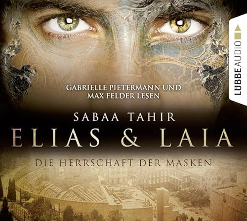 Elias & Laia - Die Herrschaft der Masken: Gekürzte Ausgabe, Lesung