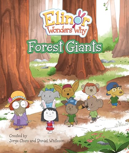 Elinor Wonders Why: Forest Giants (Elinor Wonders Why, 2) von Kids Can Press