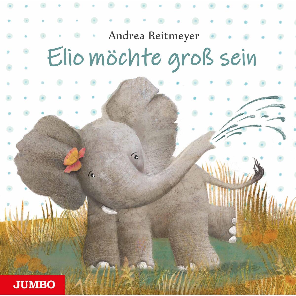 Elio möchte groß sein von Jumbo Neue Medien + Verla