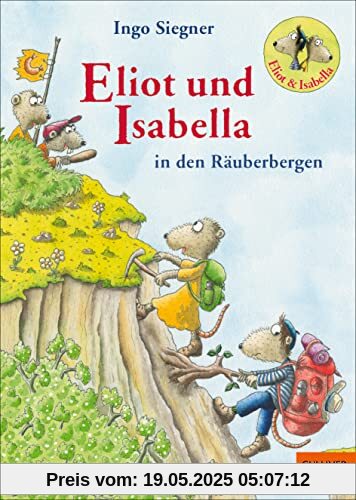 Eliot und Isabella in den Räuberbergen: Roman. Mit farbigen Bildern von Ingo Siegner Eliot und Isabella in den Räuberbergen: Roman. Mit farbigen Bildern von Ingo Siegner