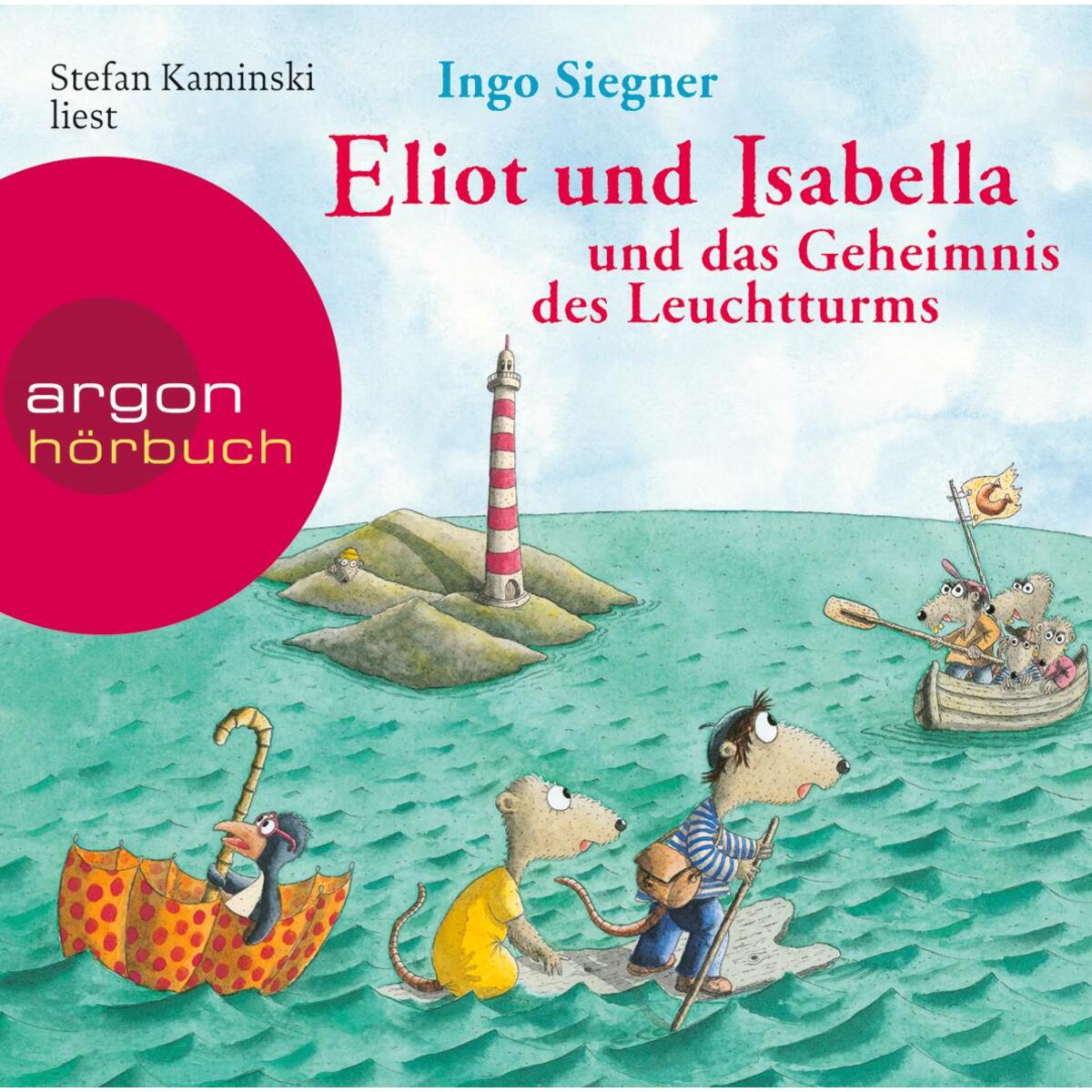 Eliot und Isabella und das Geheimnis des Leuchtturms von Argon Sauerländer Audio