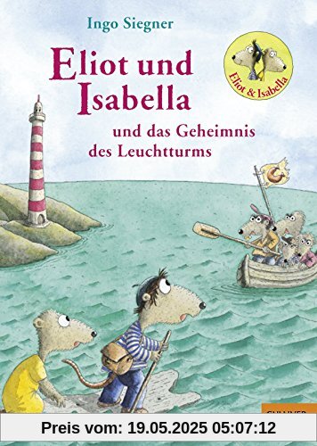 Eliot und Isabella und das Geheimnis des Leuchtturms: Roman für Kinder. Mit farbigen Bildern von Ingo Siegner Eliot und Isabella und das Geheimnis des Leuchtturms: Roman für Kinder. Mit farbigen Bildern von Ingo Siegner