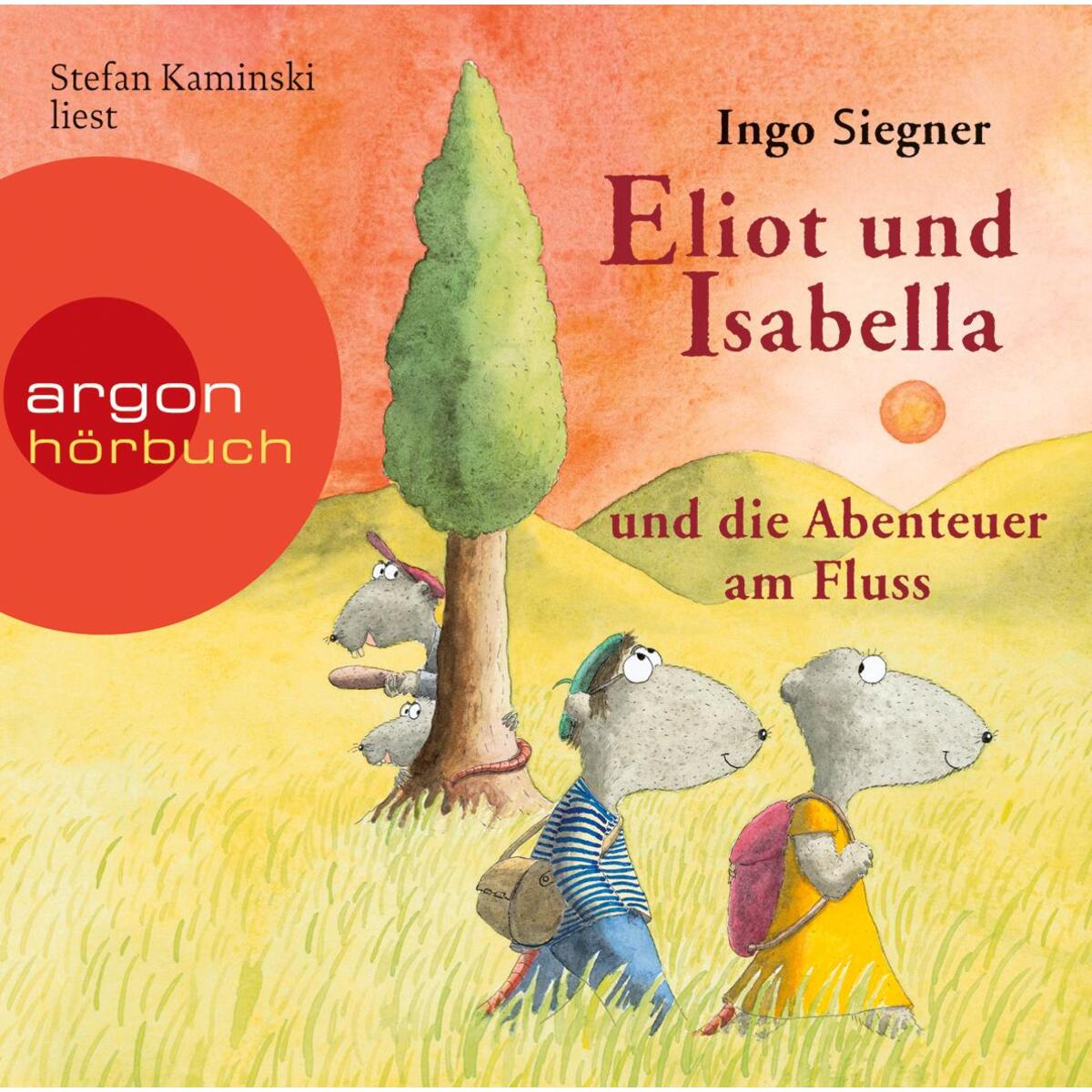 Eliot und Isabella und die Abenteuer am Fluss von Argon Sauerländer Audio