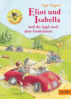 Eliot und Isabella und die Jagd nach dem Funkelstein / Eliot und Isabella Bd.2 von Beltz