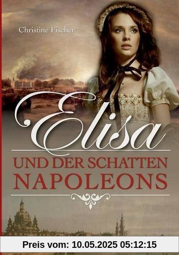 Elisa und der Schatten Napoleons