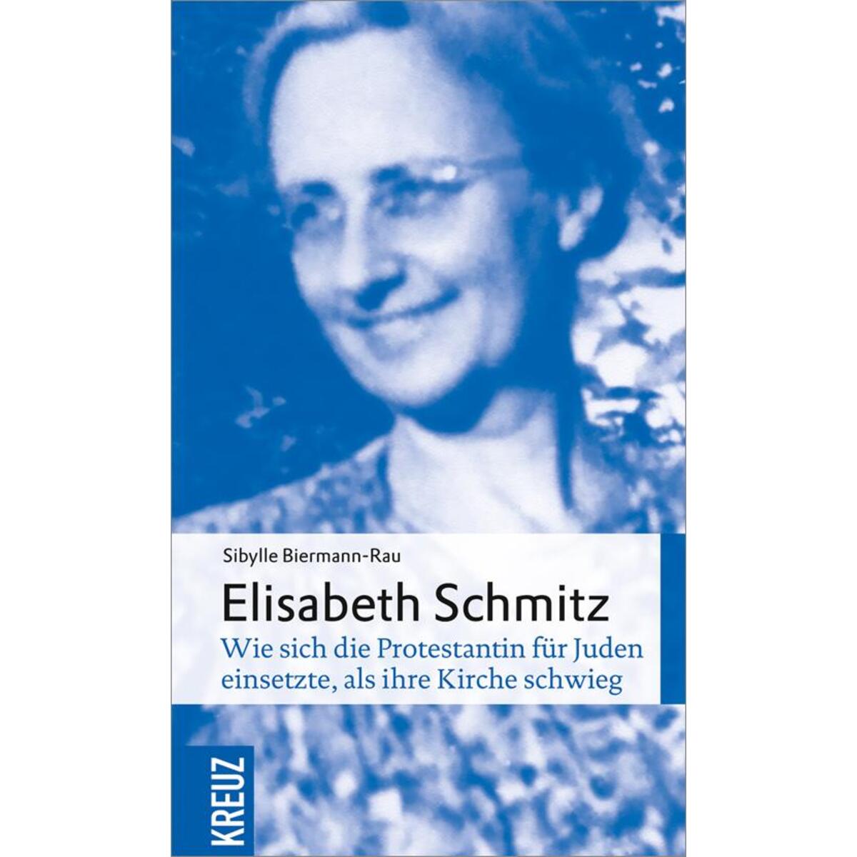 Elisabeth Schmitz Elisabeth Schmitz von Kreuz Verlag