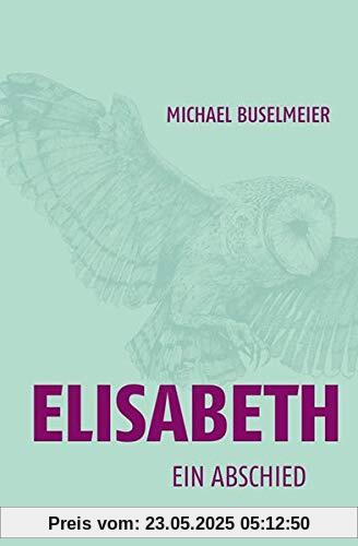 Elisabeth: Ein Abschied