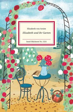 Elizabeth und ihr Garten von Insel Verlag