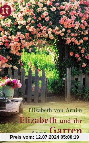 Elizabeth und ihr Garten: Roman (insel taschenbuch)