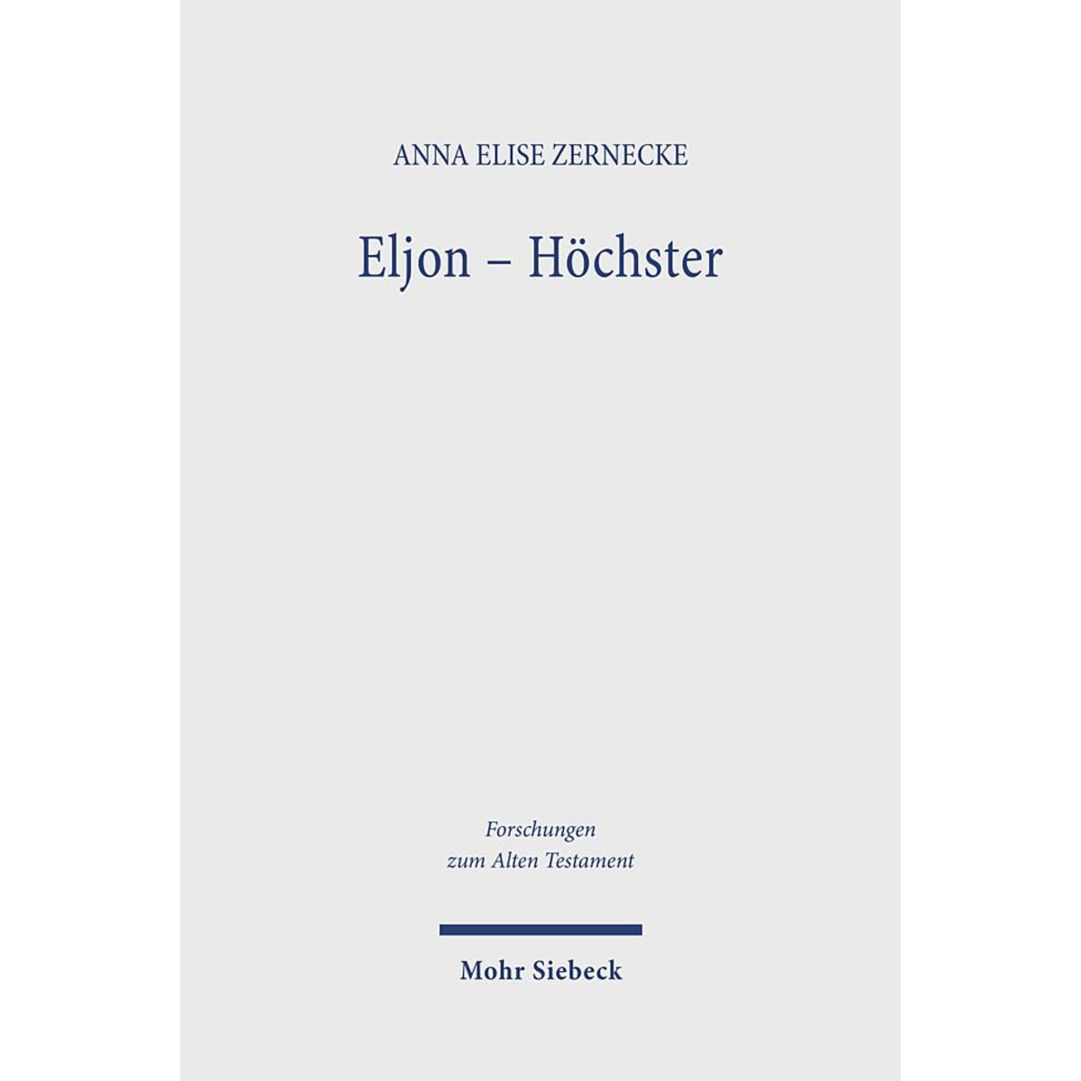 Eljon - Höchster Eljon - Höchster von Mohr Siebeck GmbH & Co. K