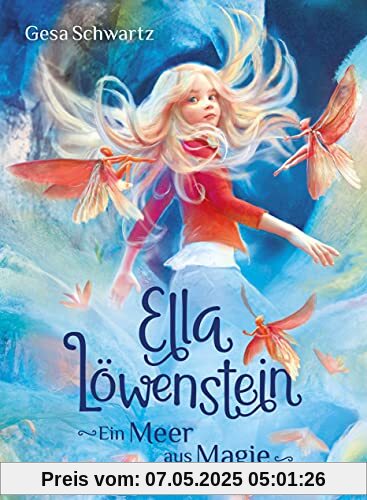 Ella Löwenstein - Ein Meer aus Magie (Die Ella-Löwenstein-Reihe, Band 2)
