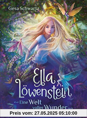 Ella Löwenstein - Eine Welt voller Wunder: Eine magische Geschichte voller Spannung und Poesie Ella Löwenstein - Eine Welt voller Wunder: Eine magische Geschichte voller Spannung und Poesie