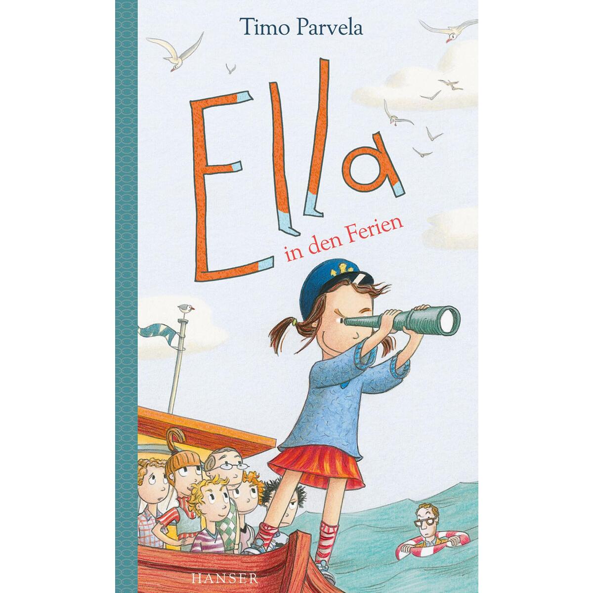 Ella in den Ferien. Bd. 05 von Carl Hanser Verlag