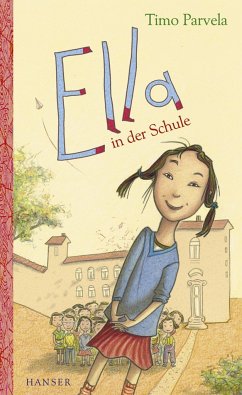 Ella in der Schule / Ella Bd.1 von Hanser