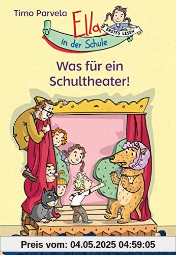 Ella in der Schule - Was für ein Schultheater! (Ella in der Schule / Die Rettung des Lehrers)