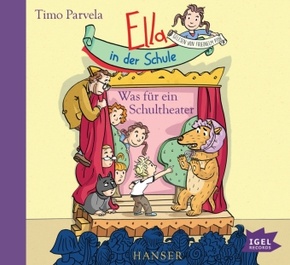 Ella in der Schule. Was für ein Schultheater, 1 Audio-CD Ella in der Schule. Was für ein Schultheater, 1 Audio-CD