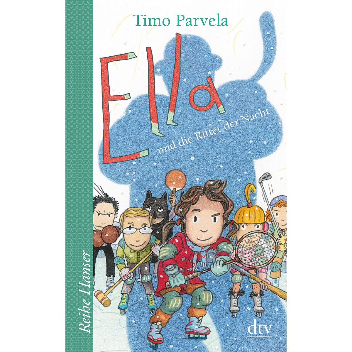 Ella und die Ritter der Nacht. Bd. 11 von dtv Verlagsgesellschaft