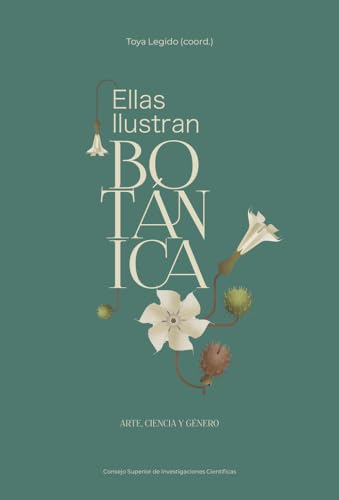 Ellas ilustran botánica : arte, ciencia y género