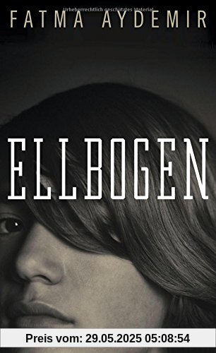 Ellbogen: Roman Ellbogen: Roman