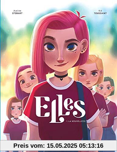 Elles - Tome 1 - La nouvelle(s)