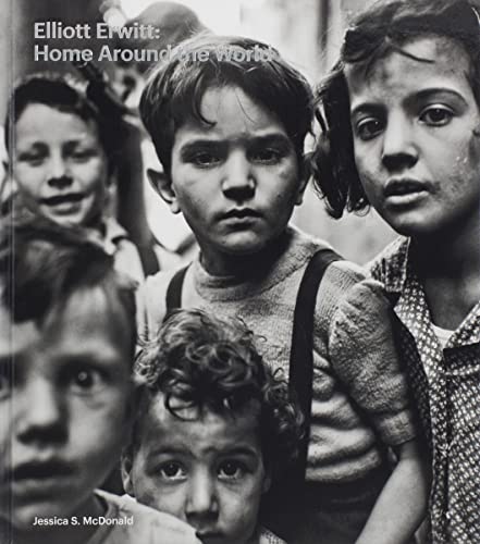 Elliott Erwitt: Home Around the World Elliott Erwitt: Home Around the World