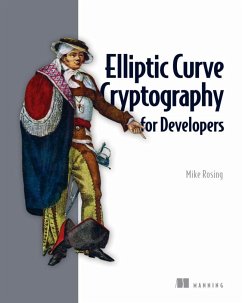 Elliptic Curve Cryptography for Developers von Manning
