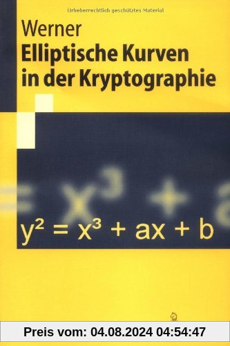 Elliptische Kurven in der Kryptographie (Springer-Lehrbuch) (German Edition)