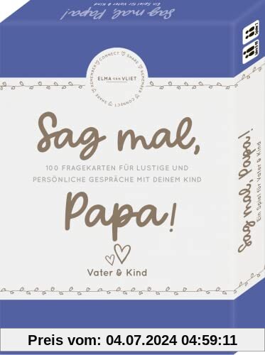 Elma van Vliet Sag mal, Papa!: Ein Spiel für Vater und Kind - Das Fragespiel für tolle & besondere Momente mit deinem Kind