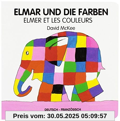 Elmar und die Farben, deutsch-französisch Elmar und die Farben, deutsch-französisch