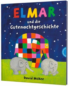 Elmar: Elmar und die Gutenachtgeschichte von Thienemann in der Thienemann-Esslinger Verlag GmbH