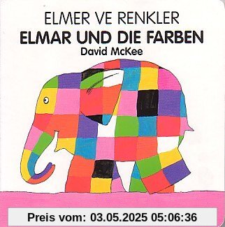 Elmer ve Renkler /Elmer und die Farben