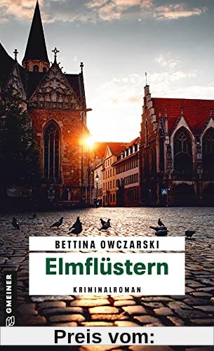 Elmflüstern: Kriminalroman (Kriminalromane im GMEINER-Verlag) (Hauptkommissar Giovanni Beck)