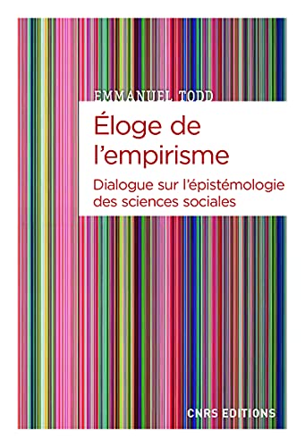 Éloge de l'empirisme - Dialogue sur l'épistémologie des sciences sociales Éloge de l'empirisme - Dialogue sur l'épistémologie des sciences sociales von CNRS EDITIONS