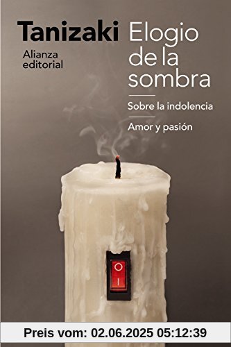Elogio de la sombra ; Sobre la indolencia ; Amor y pasión (El libro de bolsillo - Humanidades)