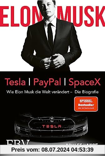 Elon Musk: Wie Elon Musk die Welt verändert – Die Biografie. Jetzt als Taschenbuch.