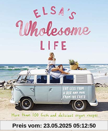 Elsa's Wholesome Life: Eat Less from a Box and More from the Earth