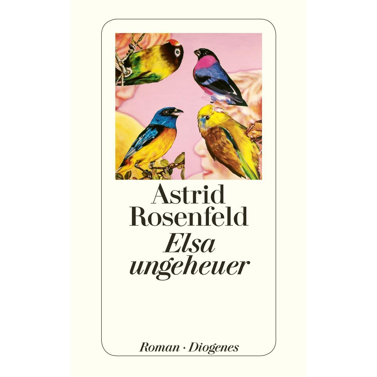 Elsa ungeheuer von Diogenes Verlag AG