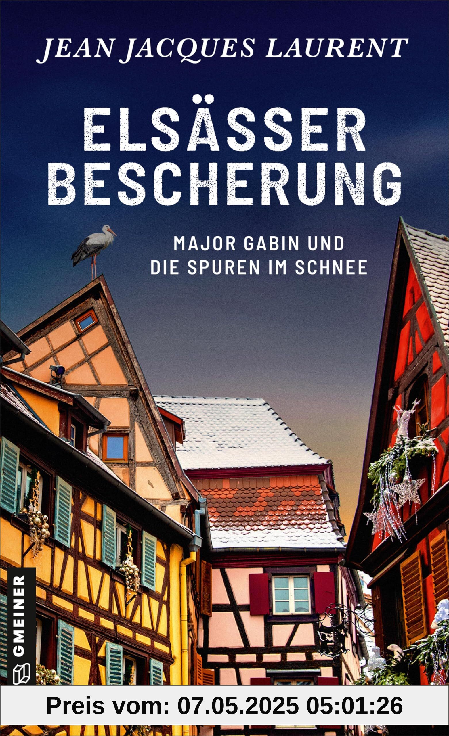 Elsässer Bescherung: Kriminalroman (Major Jules Gabin)