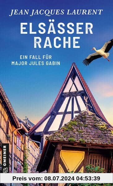 Elsässer Rache: Kriminalroman (Kriminalromane im GMEINER-Verlag)