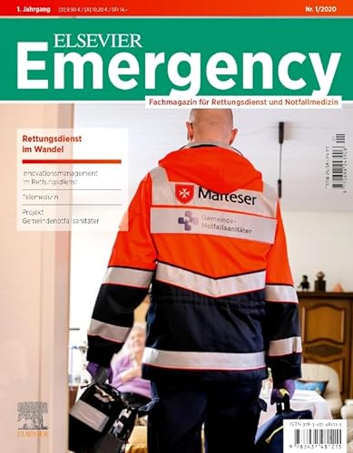 Elsevier Emergency. Rettungsdienst im Wandel. 1/2020: Fachmagazin für Rettungsdienst und Notfallmedizin.