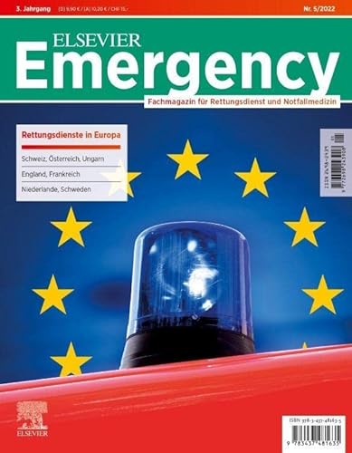 Elsevier Emergency. Rettungsdienst in Europa. 5/2022: Fachmagazin für Rettungsdienst und Notfallmedizin von Urban & Fischer Verlag/Elsevier GmbH