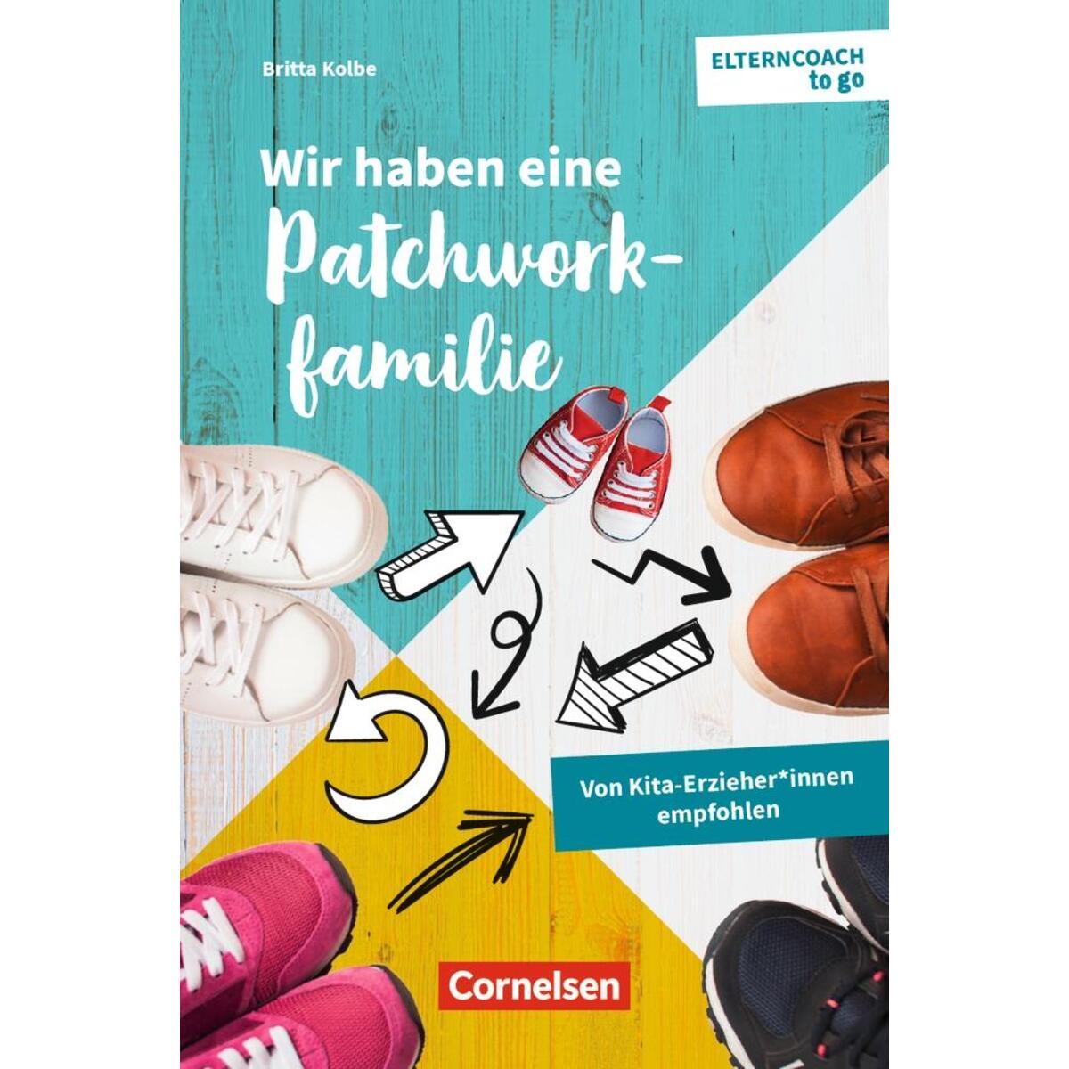 Elterncoach to go / Wir haben eine Patchworkfamilie Elterncoach to go / Wir haben eine Patchworkfamilie von Verlag an der Ruhr GmbH