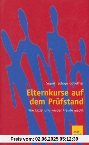 Elternkurse auf dem Prüfstand: Wie Erziehung wieder Freude macht