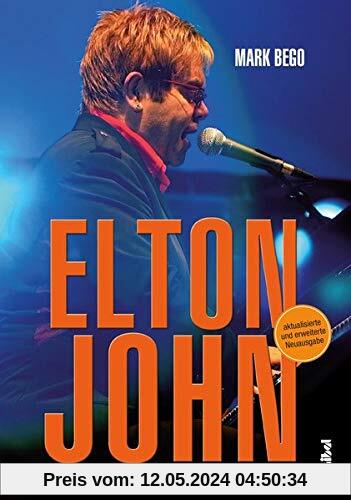 Elton John - Die Story (Aktualisierte und erweiterte Neuauflage)