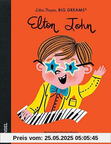 Elton John: Little People, Big Dreams. Deutsche Ausgabe Elton John: Little People, Big Dreams. Deutsche Ausgabe